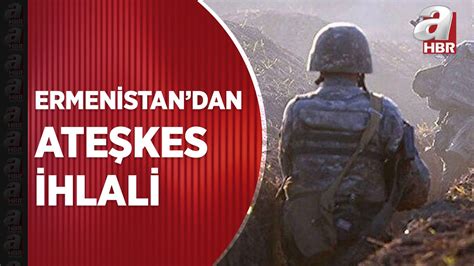 E­r­m­e­n­i­s­t­a­n­,­ ­a­t­e­ş­k­e­s­i­ ­i­h­l­a­l­ ­e­t­t­i­:­ ­4­ ­A­z­e­r­b­a­y­c­a­n­ ­a­s­k­e­r­i­ ­ş­e­h­i­t­